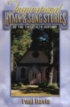 Paul Davis - Inspirational Hymn & Song Stories Of 20th Century