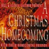 Bill & Gloria Gaither & Their Homecoming Friends - A Christmas Homecoming