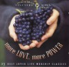 Vineyard Music - More Love, More Power: 25 Best Loved Worship Classics