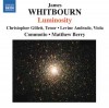 James Whitbourn, Commotio, Matthew Berry - Luminosity