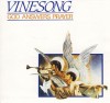 Vinesong - God Answers Prayer