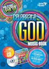 Spring Harvest - Kids Praise Party: Celebrate God Music Book