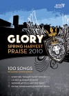 Spring Harvest - Glory: Spring Harvest Praise 2010 Music Book