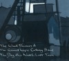 The Wood Thieves, The Grimethorpe Colliery Band - The Day The North Left Town