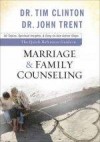 John Trent, & Tim Clinton - The Quick-Reference Guide To Marriage & Family Counseling