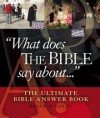 Brian Ridolfi - What does The Bible say about …….? - The ultimate Bible answer book