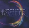 John Tavener - The John Tavener Collection