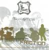 Transition - Tectonic Friction