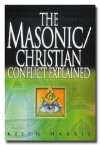 Keith Harris - The Masonic/Christian Conflict Explained