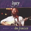 Don Francisco - Legacy Series: Best Of Don Francisco (reissue)