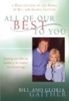 Product Image: Bill & Gloria Gaither - All Of Our Best To You Songbook