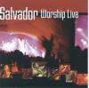 Product Image: Salvador - Worship Live