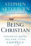 Stephen Arterburn & John Shaw - Being Christian