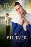 Ann H Gabhart - The Believer