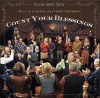 Product Image: Bill & Gloria Gaither & Their Homecoming Friends - Count Your Blessings
