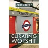 Product Image: Jonny Baker - Curating Worship