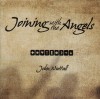 Product Image: John Nuttall - Joining With The Angels (reissue)