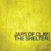 Product Image: Jars Of Clay - Jars Of Clay Presents The Shelter
