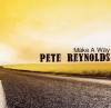 Product Image: Pete Reynolds - Make A Way