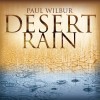 Product Image: Paul Wilbur - Desert Rain