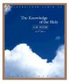A W Tozer - The Knowledge Of The Holy