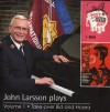 John Larsson - John Larsson Plays Vol 1: Take-Over Bid and Hosea