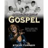 Steve Turner - An Illustrated History Of Gospel