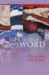 Christopher Wright - Life Through God's Word