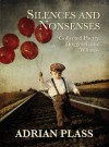 Adrian Plass - Silences And Nonsenses - Collected Poetry, Doggerel and Whimsy