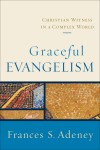 Frances S Adeney - Graceful Evangelism