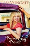 Lisa Wingate - Never Say Never