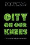 Product Image: Toby Mac - City On Our Knees