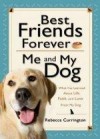Rebecca Currington - Best Friends Forever: Me And My Dog