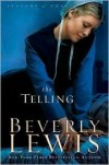 Beverly Lewis - The Telling (Large Print)