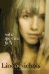 Linda Nichols - Not A Sparrow Falls