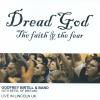 Product Image: Godfrey Birtill & Band - Dread God: The Faith & The Fear