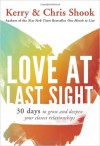 Kerry & Chris Shook - Love At Last Sight