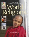 David Self - The Lion Encyclopedia Of World Religions