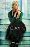 Suzanne Woods Fisher - The Choice