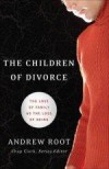 Andrew Root - The Children Of Divorce