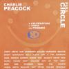 Product Image: Charlie Peacock - Full Circle: A Celebration Of Songs And Friends