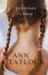 Ann Tatlock - Promises To Keep