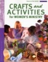 Focus On The Family - Crafts and Activities for Women's Ministry