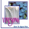 Product Image: Vinesong - Que Tu Agua Viva
