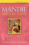 Lois Gladys Leppard - The Mandie Collection Vol 6