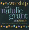 Product Image: Natalie Grant And Friends - Worship With Natalie Grant And Friends