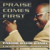 Pastor David Daniel & The People's Christian Fellowship Choir - Praise Comes First