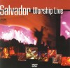 Product Image: Salvador - Worship Live